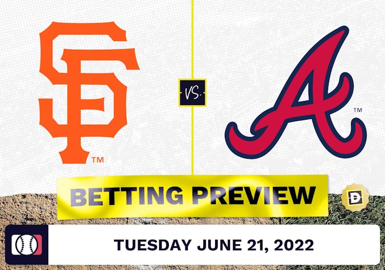 Giants vs. Braves Prediction and Odds - Jun 21, 2022