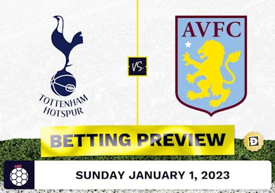 Tottenham vs. Aston Villa Prediction and Odds - Jan 1, 2023