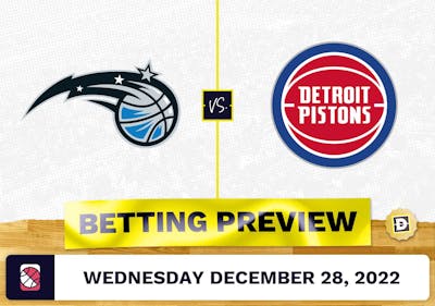 Magic vs. Pistons Prediction and Odds - Dec 28, 2022