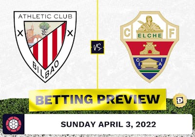 Athletic Bilbao vs. Elche Prediction and Odds - Apr 3, 2022