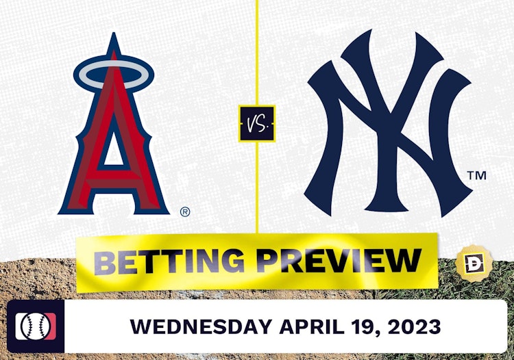 Angels vs. Yankees Prediction and Odds - Apr 19, 2023