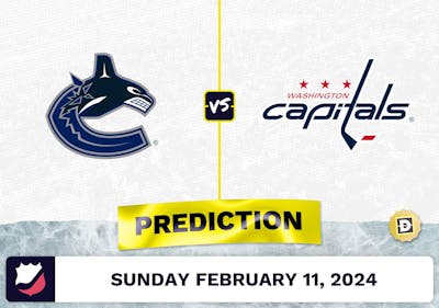 Vancouver Canucks vs. Washington Capitals Prediction, Odds, NHL Picks [2/11/2024]