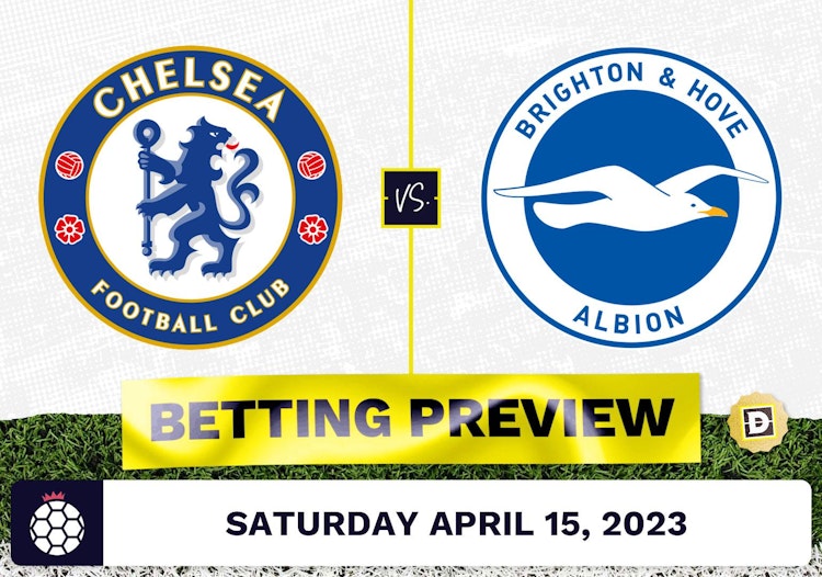 Chelsea vs. Brighton Prediction and Odds - Apr 15, 2023