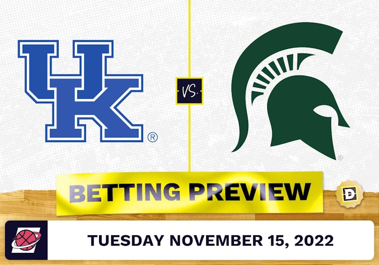 Kentucky vs. Michigan State CBB Prediction and Odds - Nov 15, 2022