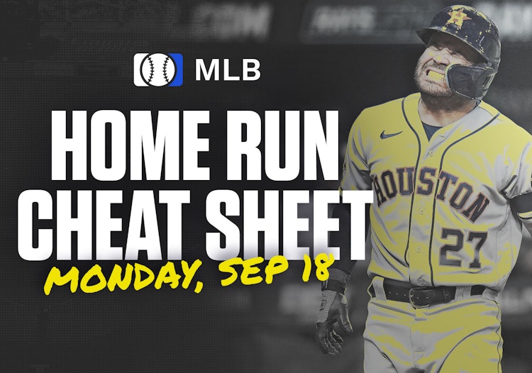 Home Run Cheat Sheet - HR Data, Stats, Matchups and More - Monday, September 18