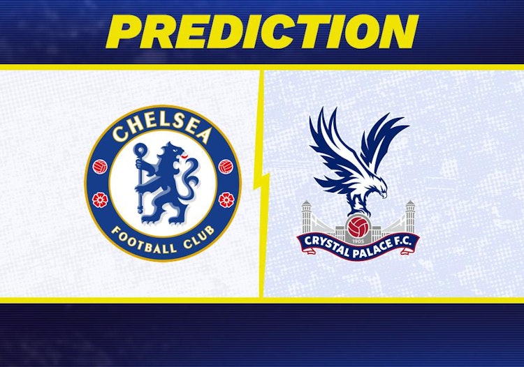 Chelsea-Crystal Palace Predictions and Game Preview.
