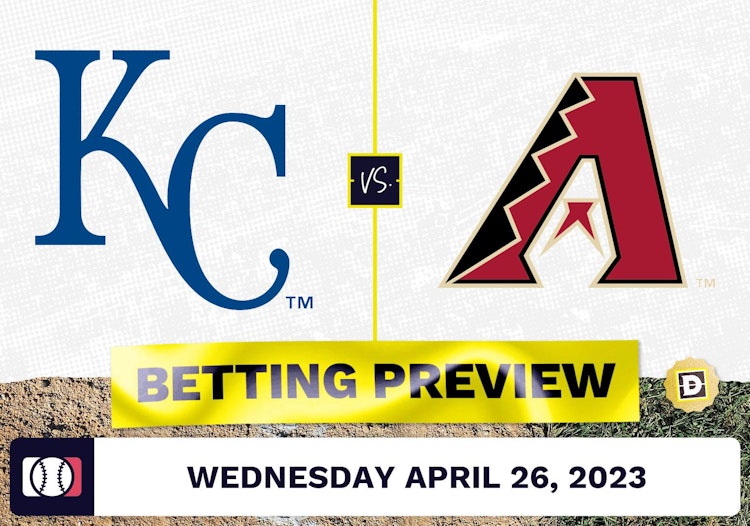 Royals vs. Diamondbacks Prediction and Odds - Apr 26, 2023