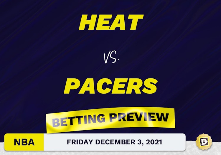 Heat vs. Pacers Predictions and Odds - Dec 3, 2021