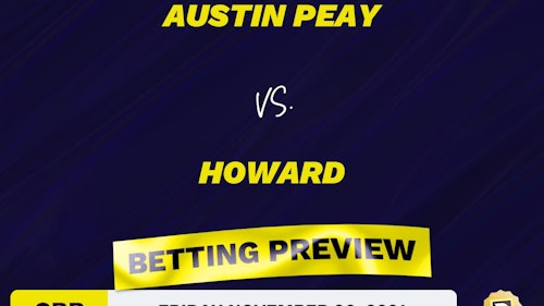 Austin Peay vs. Howard CBB Predictions and Odds - Nov 26, 2021