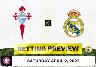 Celta Vigo vs. Real Madrid Prediction and Odds - Apr 2, 2022