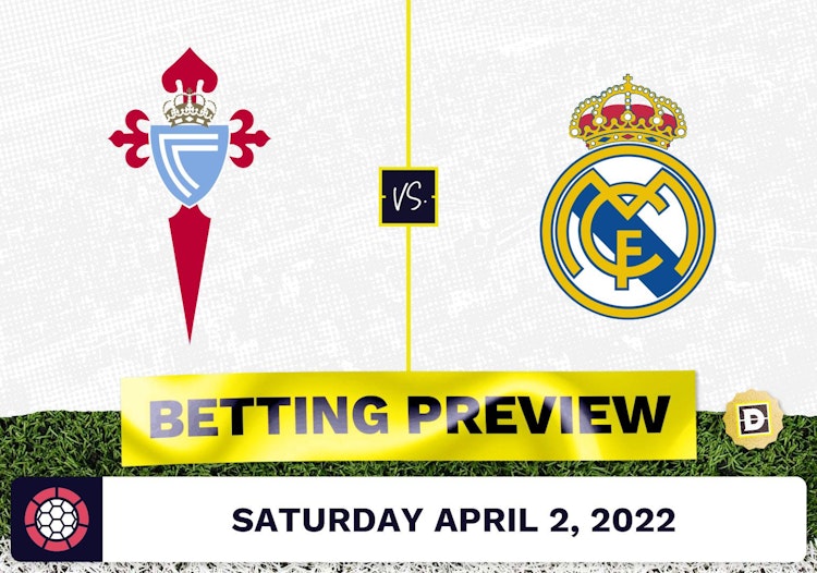 Celta Vigo vs. Real Madrid Prediction and Odds - Apr 2, 2022