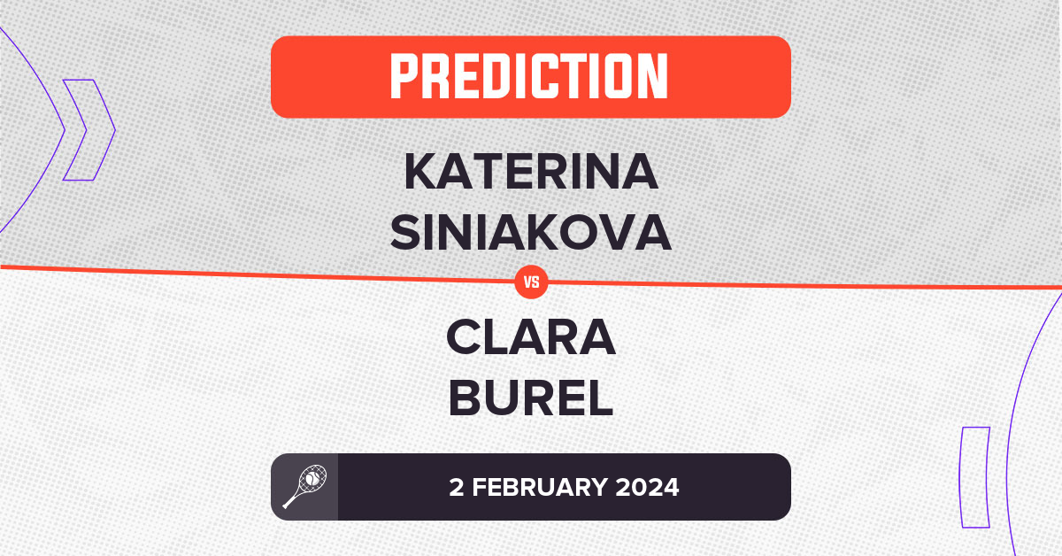 Katerina Siniakova Vs Clara Burel Prediction - WTA Linz 2024