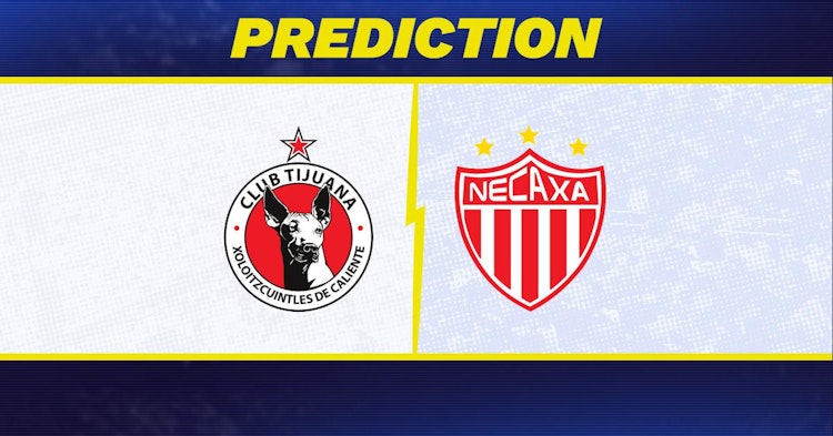 Club Tijuana-Necaxa Predictions and Game Preview.