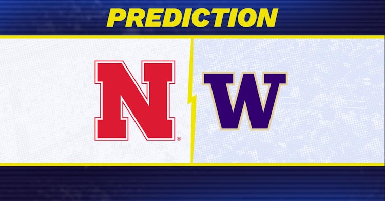 Nebraska-Washington Predictions and Game Preview.