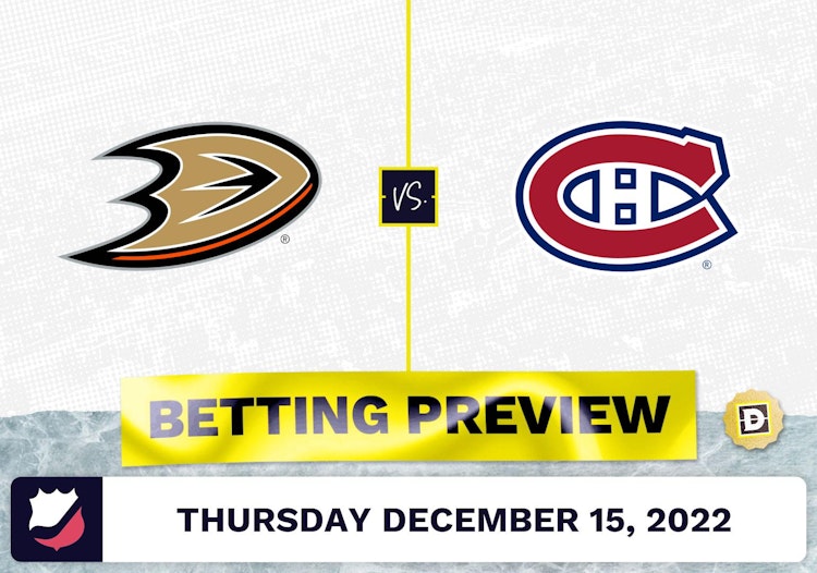 Ducks vs. Canadiens Prediction and Odds - Dec 15, 2022