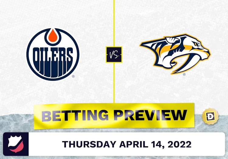 Oilers vs. Predators Prediction and Odds - Apr 14, 2022