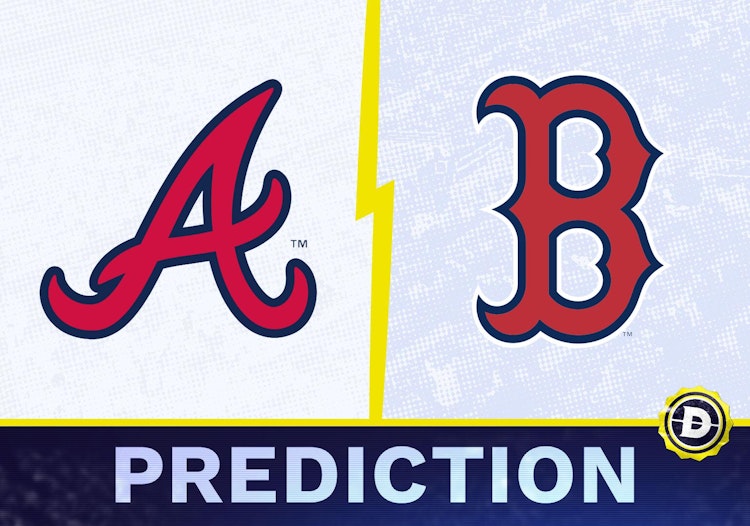 Atlanta Braves vs. Boston Red Sox Prediction, Odds, MLB Picks [6/5/2024]