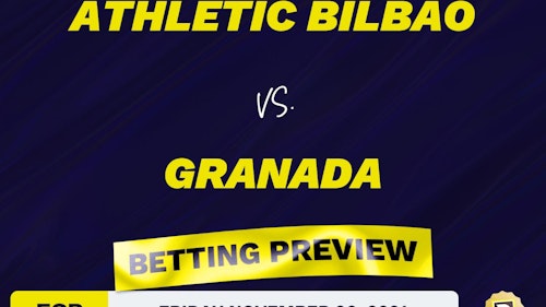 Athletic Bilbao vs. Granada Predictions and Odds - Nov 26, 2021