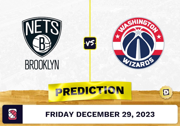 Brooklyn Nets vs. Washington Wizards Prediction, Odds, NBA Picks  [12/29/2023]