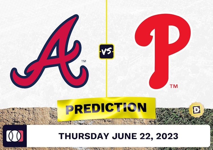 Braves vs. Phillies Prediction for MLB Thursday [6/22/2023]