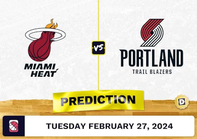 Miami Heat vs. Portland Trail Blazers Prediction, Odds, NBA Picks [2/27/2024]