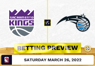 Kings vs. Magic Predictions and Odds - Mar 26, 2022
