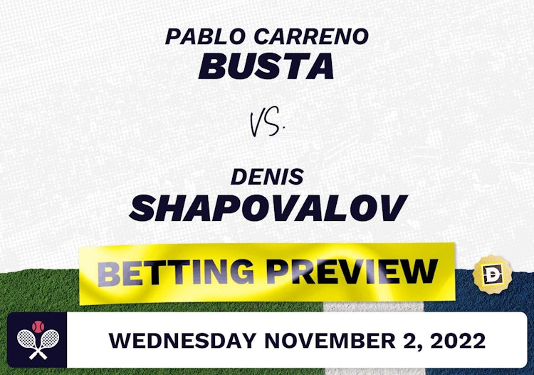 Pablo Carreno Busta vs. Denis Shapovalov Predictions - Nov 2, 2022