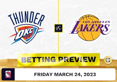 Thunder vs. Lakers Prediction and Odds - Mar 24, 2023