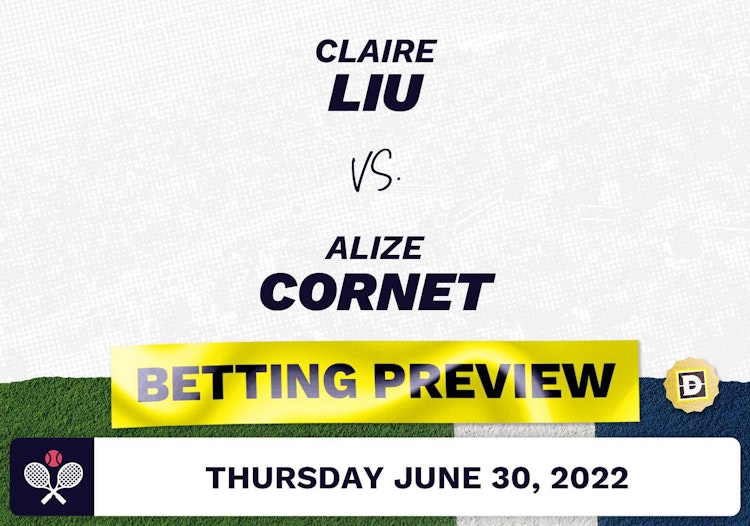 Claire Liu vs. Alize Cornet Predictions - Jun 30, 2022