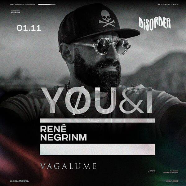 Upcoming Event: You & I | Disorder @ Vagalume Tulum