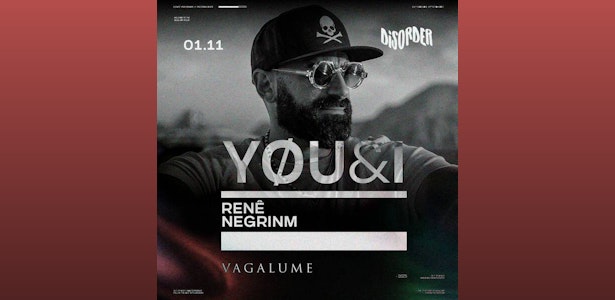 You & I | Disorder @ Vagalume Tulum