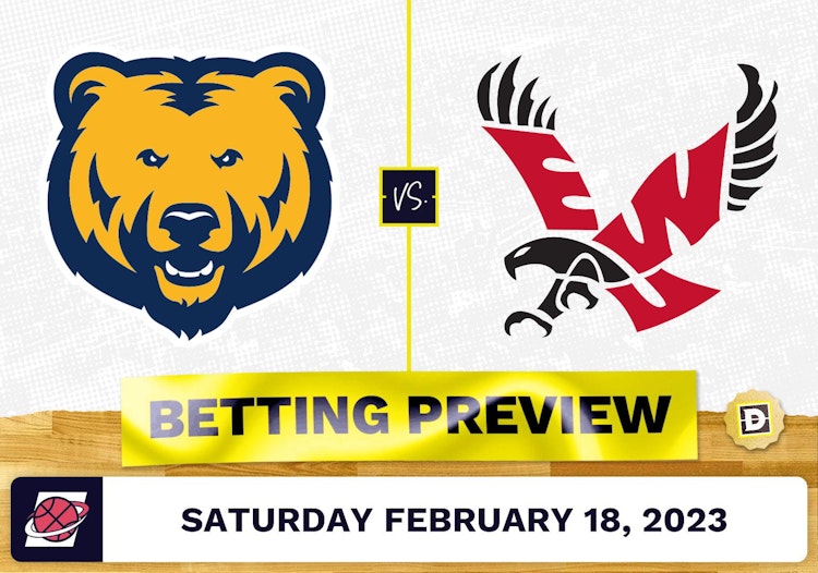 Northern Colorado vs. Eastern Washington CBB Prediction and Odds - Feb 18, 2023