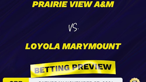 Prairie View A&M vs. Loyola Marymount CBB Predictions and Odds - Nov 27, 2021