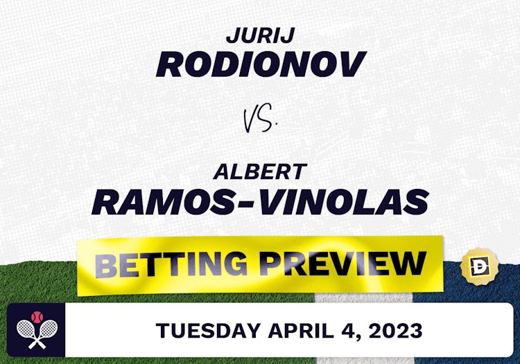 Jurij Rodionov vs. Albert Ramos-Vinolas Predictions - Apr 4, 2023