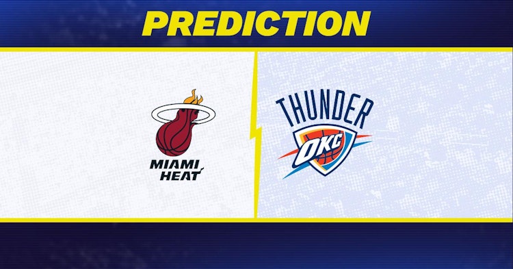 Miami Heat-Oklahoma City Thunder Predictions and Game Preview.