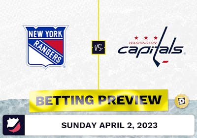 Rangers vs. Capitals Prediction and Odds - Apr 2, 2023