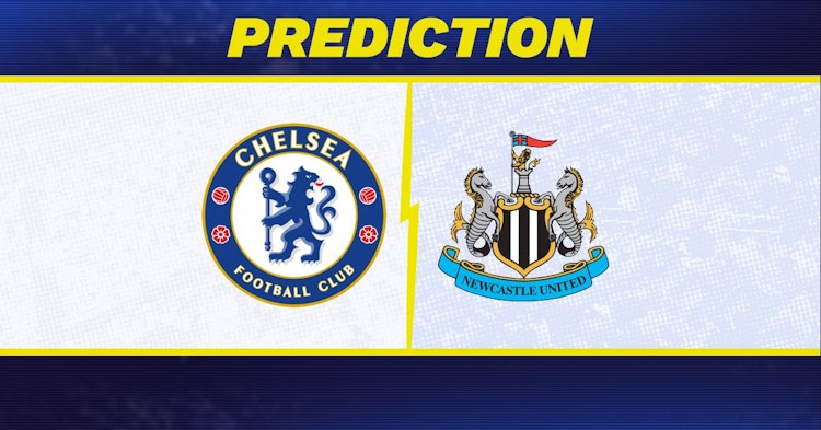 Chelsea-Newcastle Predictions and Game Preview.