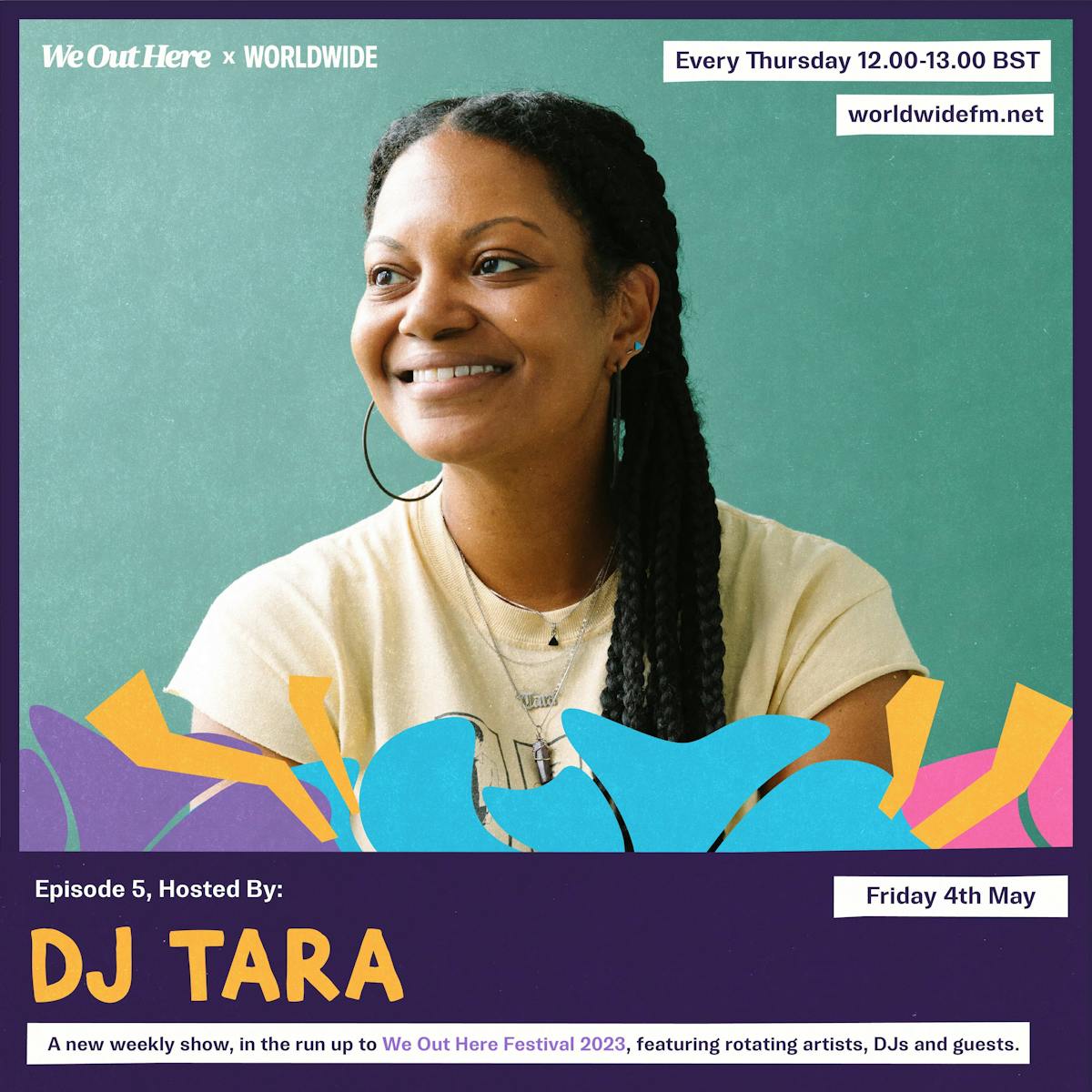 We Out Here Radio: DJ Tara (2023)