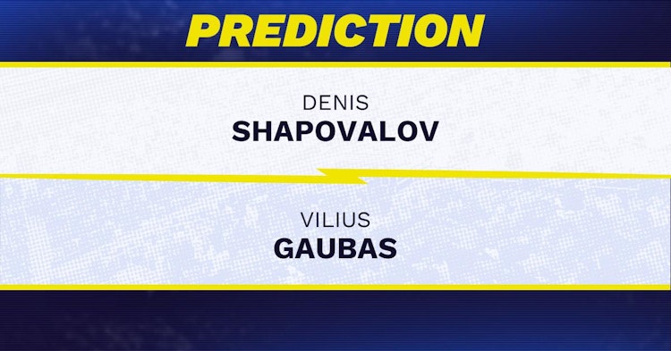 Denis Shapovalov vs Vilius Gaubas Tennis Prediction.