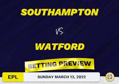 Southampton vs. Watford Predictions and Odds - Mar 13, 2022