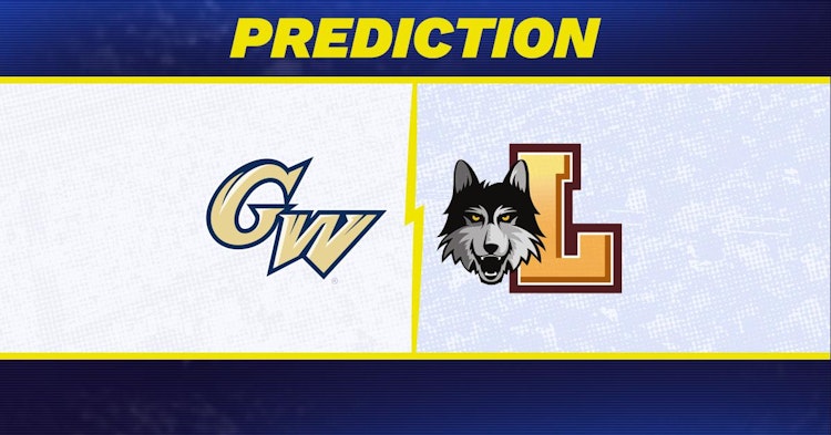 George Washington-Loyola Chicago Predictions and Game Preview.