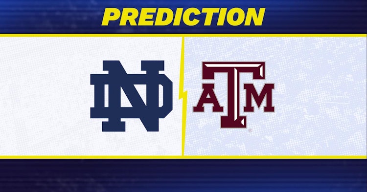 Notre Dame-Texas A&M Predictions and Game Preview.