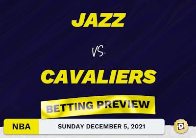 Jazz vs. Cavaliers Predictions and Odds - Dec 5, 2021