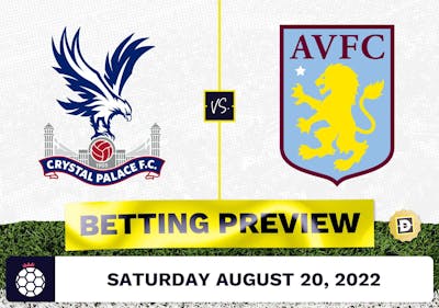 Crystal Palace vs. Aston Villa Prediction and Odds - Aug 20, 2022