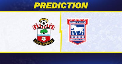 Southampton vs. Ipswich Town Prediction, Odds, Premier League Picks [9/21/2024]