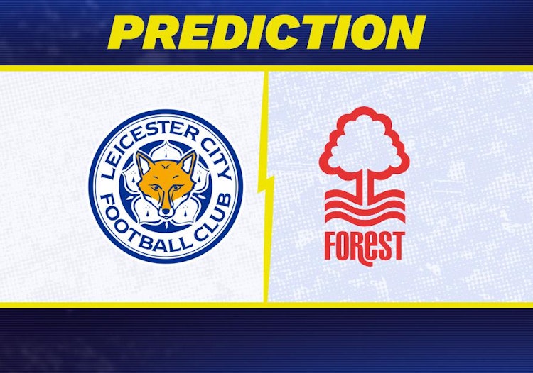 Leicester-Nottingham Forest Predictions and Game Preview.