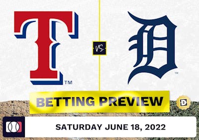 Rangers vs. Tigers Prediction and Odds - Jun 18, 2022
