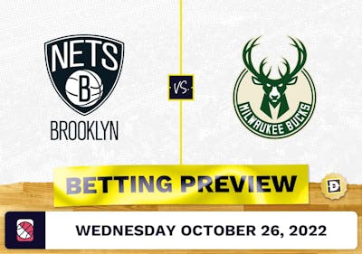 Nets vs. Bucks Prediction and Odds - Oct 26, 2022