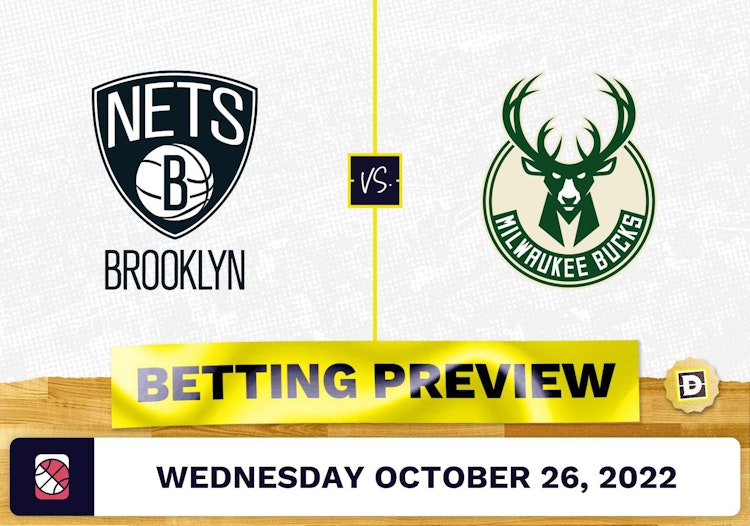 Nets vs. Bucks Prediction and Odds - Oct 26, 2022