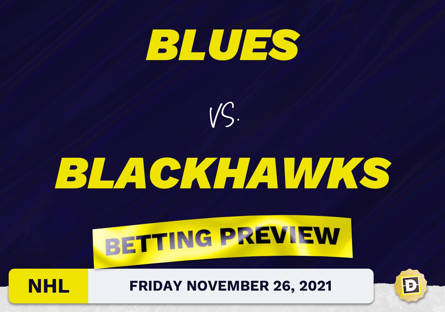 Blues vs. Blackhawks Predictions and Odds - Nov 26, 2021